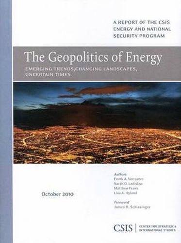 Cover image for The Geopolitics of Energy: Emerging Trends, Changing Landscapes, Uncertain Times