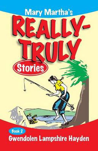 Cover image for Mary Martha's Really Truly Stories: Book 2