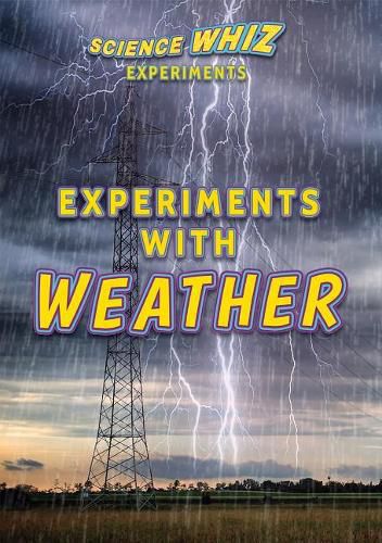 Experiments with Weather