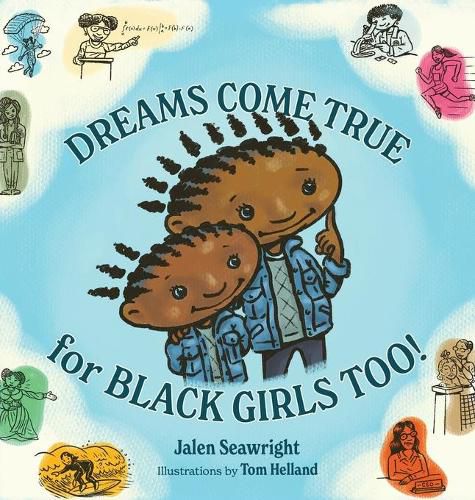 Cover image for Dreams Come True For Black Girls Too!