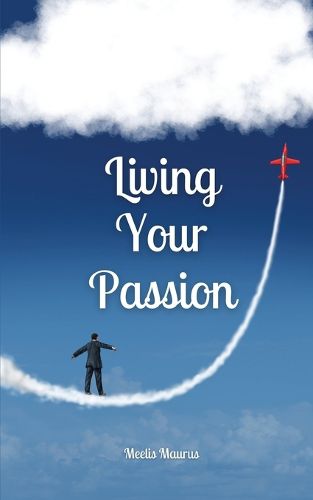 Cover image for Living Your Passion