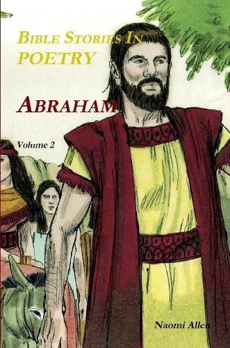 Cover image for Bible Stories in Poetry - Abraham - Volume 2