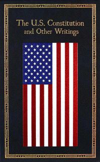 Cover image for The U.S. Constitution and Other Writings