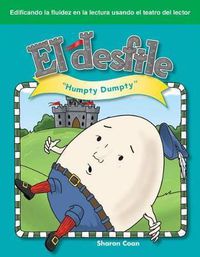 Cover image for El desfile (The Parade) (Spanish Version): Humpty Dumpty