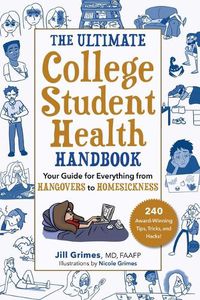 Cover image for The Ultimate College Student Health Handbook