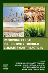 Cover image for Improving Cereal Productivity through Climate Smart Practices