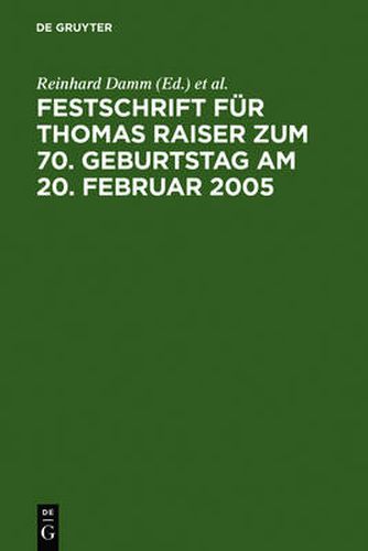 Cover image for Festschrift fur Thomas Raiser zum 70. Geburtstag am 20. Februar 2005