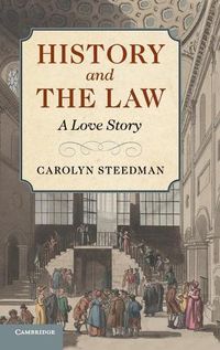 Cover image for History and the Law: A Love Story