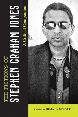 Cover image for The Fictions of Stephen Graham Jones: A Critical Companion