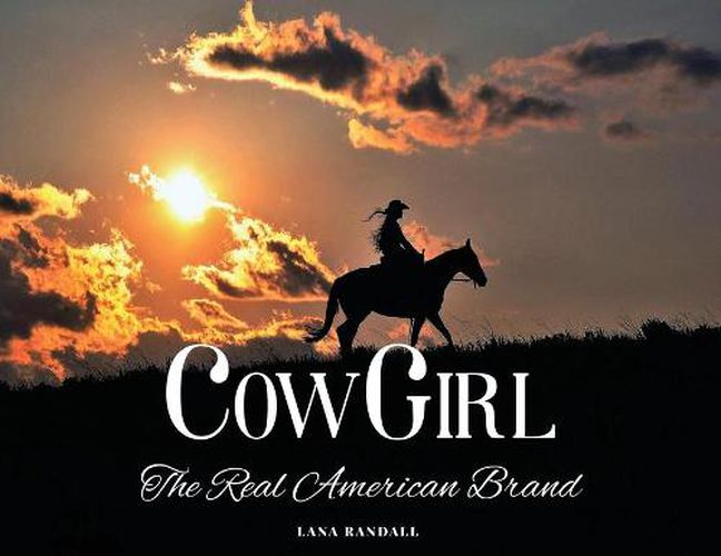 Cover image for Cowgirl: The Real American Brand