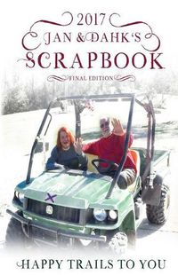 Cover image for Jan & Dahk's Scrapbook 2017