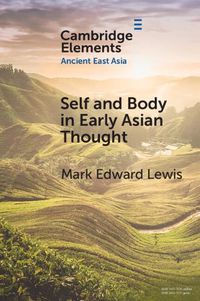 Cover image for Self and Body in Early East Asian Thought