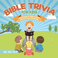 Cover image for Bible Trivia for Kids Old Testament for Children Edition 1 Children & Teens Christian Books