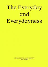 Cover image for The Everyday and Everydayness: Two Works Series Vol. 3