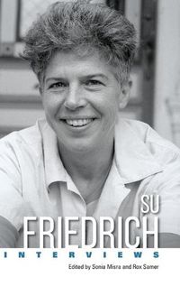 Cover image for Su Friedrich: Interviews