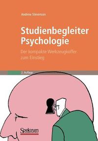 Cover image for Studienbegleiter Psychologie: Der kompakte Werkzeugkoffer zum Einstieg