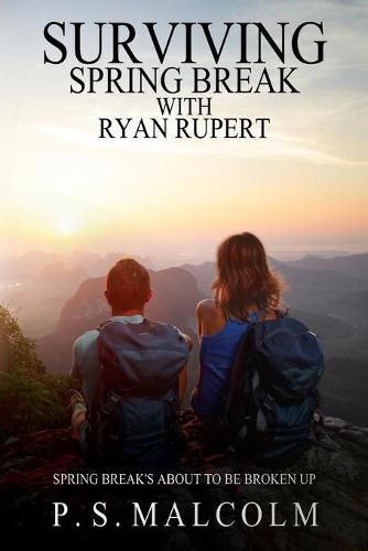 Cover image for Surviving Spring Break With Ryan Rupert