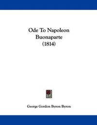 Cover image for Ode to Napoleon Buonaparte (1814)