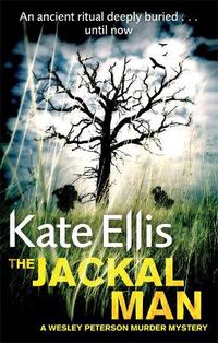 Cover image for The Jackal Man: Book 15 in the DI Wesley Peterson crime series