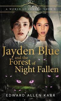 Cover image for Jayden Blue and The Forest of Night Fallen