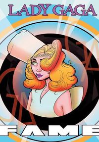 Cover image for Fame: Lady Gaga - The Graphic Novel