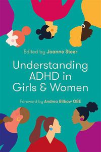 Cover image for Understanding ADHD in Girls and Women