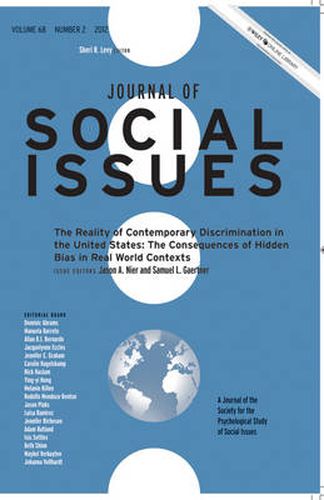 Cover image for The Reality of Contemporary Discrimination in the United States: The Consequences of Hidden Bias in Real World Contexts