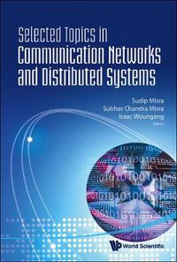 Cover image for Selected Topics In Communication Networks And Distributed Systems