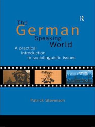 Cover image for The German-Speaking World: A Practical Introduction to Sociolinguistic Issues