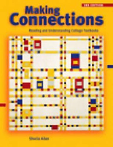 Cover image for Making Connections : Reading and Understanding College Textbooks