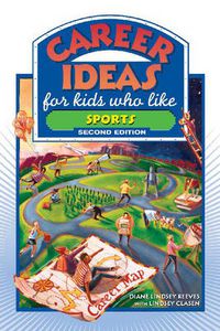 Cover image for Career Ideas for Kids Who Like Sports