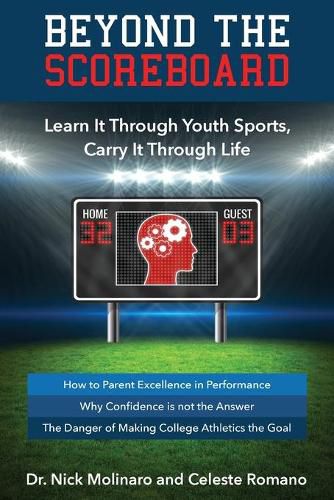 Cover image for Beyond the Scoreboard: Learn It Through Youth Sports, Carry It Through Life