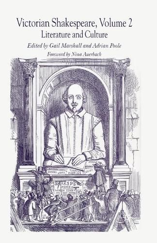 Cover image for Victorian Shakespeare: Volume 2: Literature and Culture