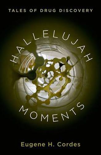 Cover image for Hallelujah Moments: Tales of Drug Discovery