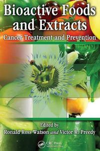 Cover image for Bioactive Foods and Extracts: Cancer Treatment and Prevention