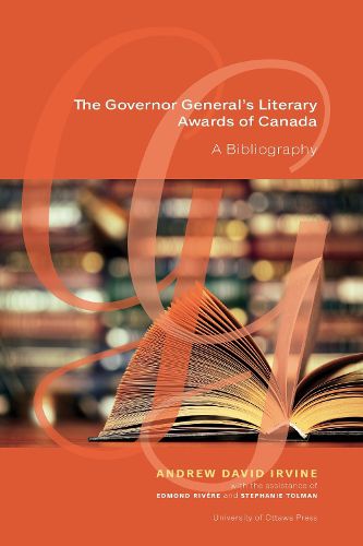 The Governor General's Literary Awards of Canada: A Bibliography