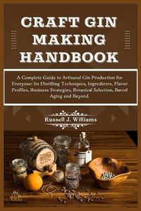 Cover image for Craft Gin Making Handbook