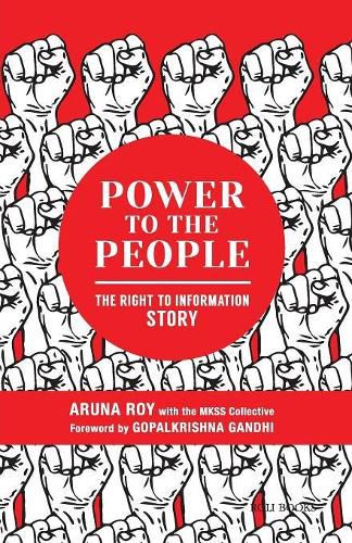 Power to the People: The Right to Information Story