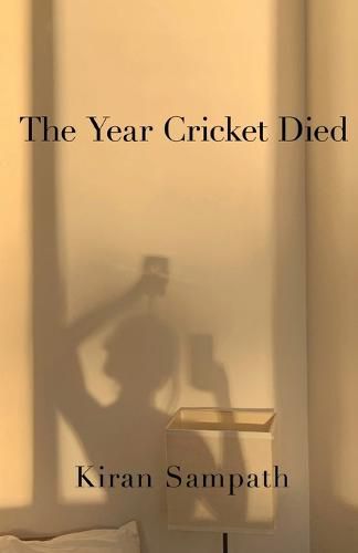 Cover image for The Year Cricket Died