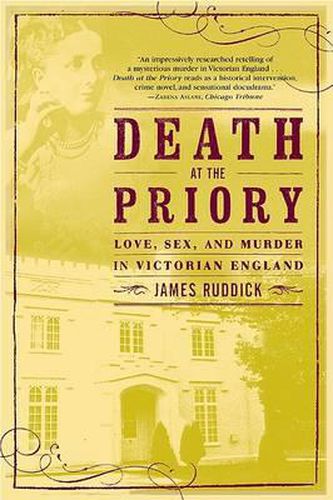 Cover image for Death at the Priory: Love, Sex, and Murder in Victorian England