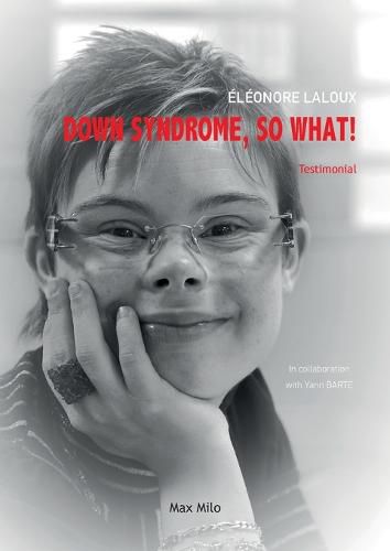 Cover image for Down Syndrome, So What!