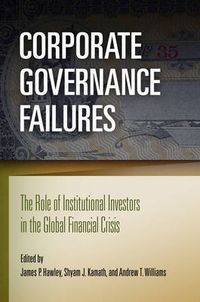 Cover image for Corporate Governance Failures: The Role of Institutional Investors in the Global Financial Crisis