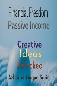 Cover image for Financial Freedom Unlocked