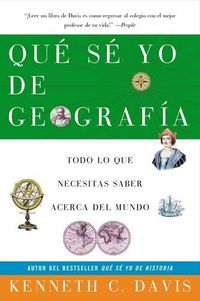 Cover image for Que Se Yo de Geografia: Todo Lo Que Necesitas Saber Acerca del Mundo