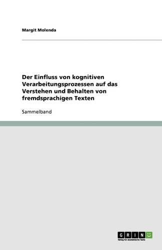 Cover image for Der Einfluss von kognitiven Verarbeitungsprozessen auf das Verstehen und Behalten von fremdsprachigen Texten