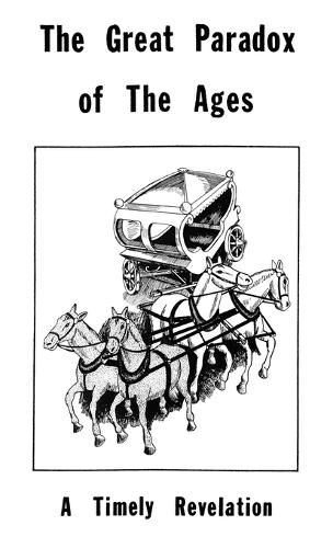 Cover image for Tract 2 - The Great Paradox of the Ages