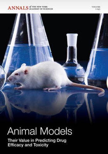 Cover image for Animal Models: Their Value in Predicting Drug Efficacy and Toxicity, Volume 1245