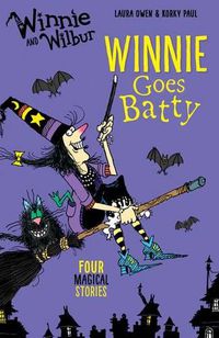 Cover image for Winnie and Wilbur: Winnie Goes Batty