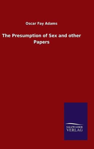 Cover image for The Presumption of Sex and other Papers