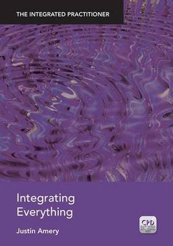 Cover image for The Integrated Practitioner: Integrating Everything